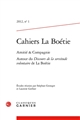 Amitié & compagnie : autour du "Discours de la servitude volontaire" de La Boétie