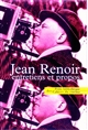Jean Renoir : entretiens et propos