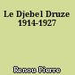 Le Djebel Druze 1914-1927
