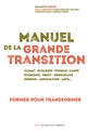 Manuel de la grande transition