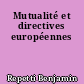 Mutualité et directives européennes