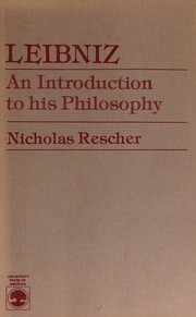 Leibniz : an introduction to his philosophy