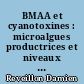 BMAA et cyanotoxines : microalgues productrices et niveaux d'accumulation dans les organismes marins
