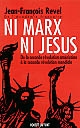 Ni Marx ni Jésus : de la seconde révolution américaine à la seconde révolution mondiale