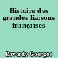 Histoire des grandes liaisons françaises