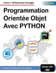 Programmation orientée objet avec Python : cours + exercices