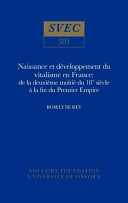 Naissance et développement du vitalisme en France de la deuxième moitié du 18e siècle à la fin du Premier Empire