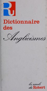 Dictionnaire des anglicismes : les mots anglais et américains en français