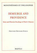 Demiurge and providence : stoic and platonist readings of Plato's Timaeus