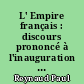 L' Empire français : discours prononcé à l'inauguration de l'Exposition Coloniale Internationale de 1931