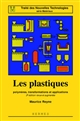 Les  plastiques : polymères, transformations et applications