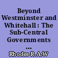 Beyond Westminster and Whitehall : The Sub-Central Governments of Britain