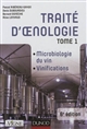 Traité d'œnologie : 1 : Microbiologie du vin, vinifications