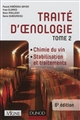 Traité d'œnologie : 2 : Chimie du vin, stabilisation et traitements