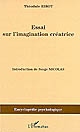 Essai sur l'imagination créatrice : 1900
