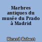 Marbres antiques du musée du Prado à Madrid