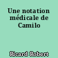 Une notation médicale de Camilo