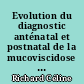 Evolution du diagnostic anténatal et postnatal de la mucoviscidose : Etude au CHU de Nantes de 1988 à 1994