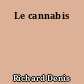 Le cannabis