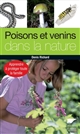 Poisons et venins dans la nature : apprendre à protéger toute la famille
