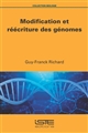 Modification et réécriture des génomes