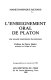 L'enseignement oral de Platon : une nouvelle interprétation du platonisme
