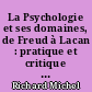 La Psychologie et ses domaines, de Freud à Lacan : pratique et critique de la psychologie