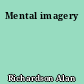 Mental imagery