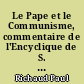 Le Pape et le Communisme, commentaire de l'Encyclique de S. S. Pie XI sur le communisme athée