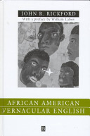 African American vernacular English : features, evolution, educational implications