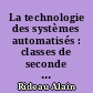 La technologie des systèmes automatisés : classes de seconde générale et technologique : programme 1993