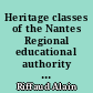 Heritage classes of the Nantes Regional educational authority : 10 years of experience