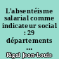 L'absentéisme salarial comme indicateur social : 29 départements de la Régie Renault 1963-1973