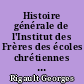 Histoire générale de l'Institut des Frères des écoles chrétiennes : Tome III : La Révolution française