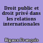 Droit public et droit privé dans les relations internationales