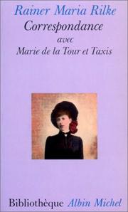 Correspondance avec Marie de la Tour et Taxis (Marie von Thurn und Taxis)