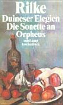 Duineser Elegien : Die Sonette an Orpheus