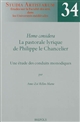 Homo considera : la pastorale lyrique de Philippe le Chancelier : une étude des conduits monodiques