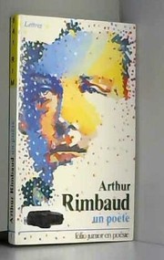Arthur Rimbaud : un poète