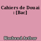 Cahiers de Douai : [Bac]