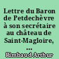 Lettre du Baron de Petdechèvre à son secrétaire au château de Saint-Magloire, suivie de deux dessins inédits