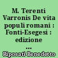 M. Terenti Varronis De vita populi romani : Fonti-Esegesi : edizione critica dei frammenti