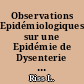 Observations Epidémiologiques sur une Epidémie de Dysenterie Bacillaire (98e Regiment d'Infanterie, 1905-06)