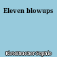 Eleven blowups