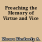 Preaching the Memory of Virtue and Vice