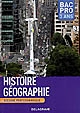 Histoire géographie éducation civique : seconde professionnelle : Bac Pro 3 ans