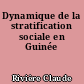 Dynamique de la stratification sociale en Guinée