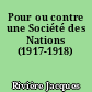 Pour ou contre une Société des Nations (1917-1918)