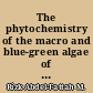 The phytochemistry of the macro and blue-green algae of the Arabian Gulf
