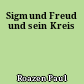 Sigmund Freud und sein Kreis